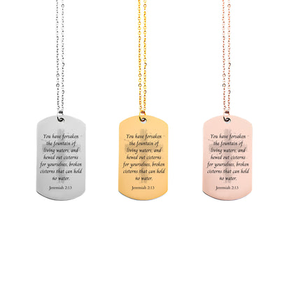Jeremiah 2 13 quote necklace - Personalizable Jewelry